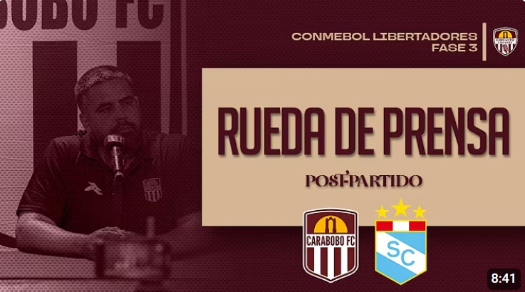 Rueda de Prensa Carabobo vs Sporting Cristal
